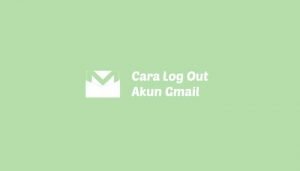 2 Cara Keluar (Log Out) Email dari Gmail HP Android