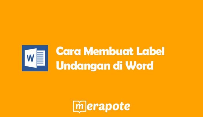 Cara Membuat Label Undangan di Word