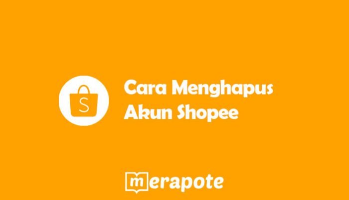 Cara Menghapus Akun Shopee