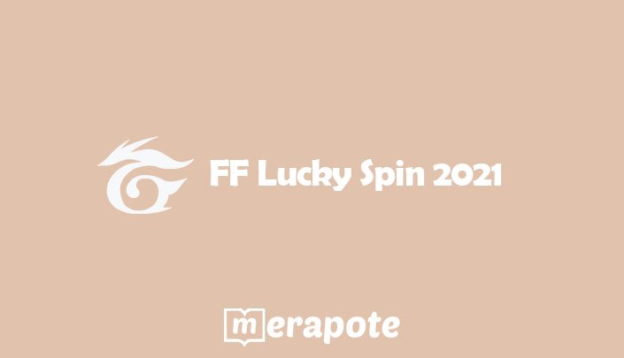 FF Lucky Spin 2021