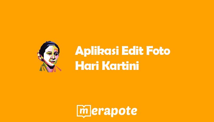 Aplikasi Edit Foto Kartini