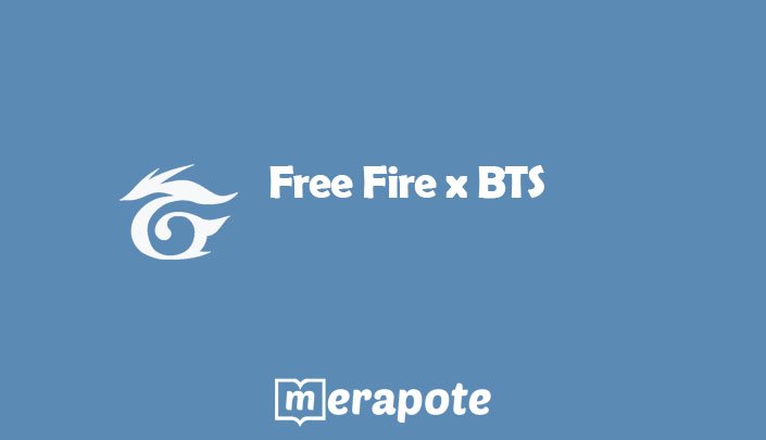 Free Fire x BTS