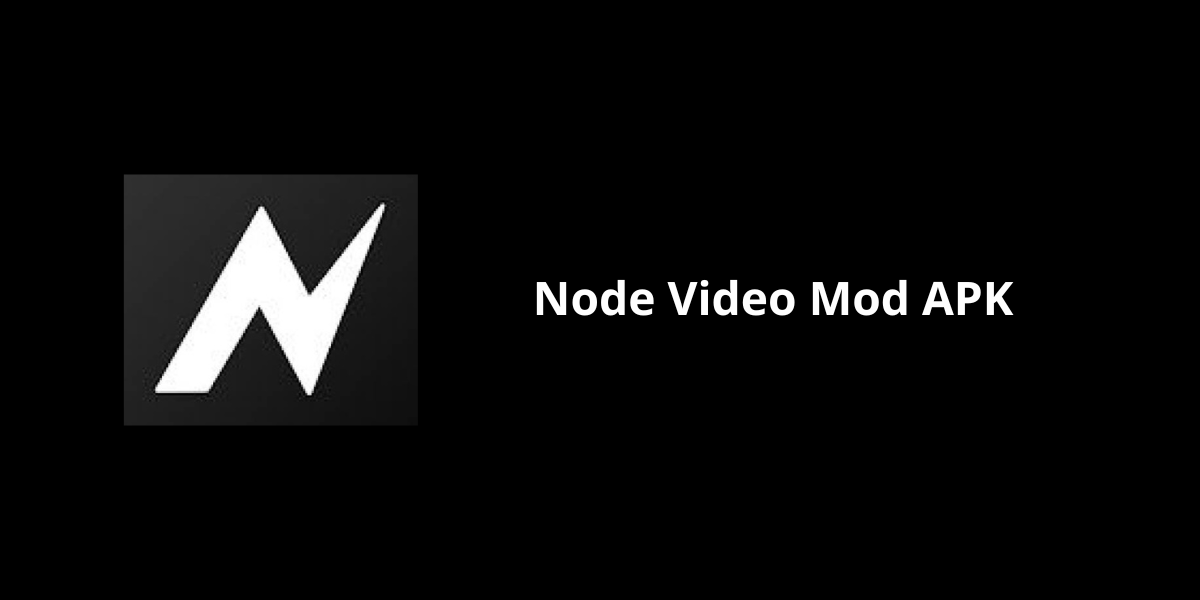 Node Video Mod APK